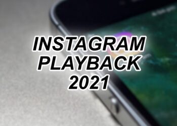 Instagram Lanza ‘Playback’ Para Mostrar Tus Stories del 2021