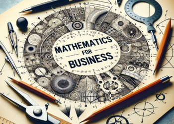 Domina las Finanzas: Guía Esencial de Matemáticas para los Negocios